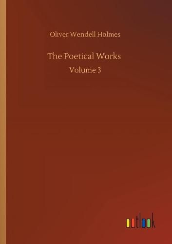 Cover image for The Poetical Works: Volume 3