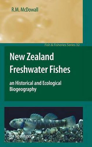 Cover image for New Zealand Freshwater Fishes: an Historical and Ecological Biogeography