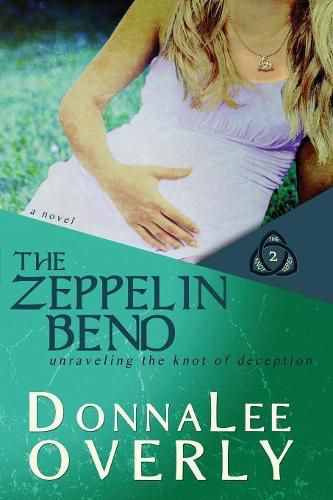 Cover image for The Zeppelin Bend: Unraveling the knot of deception.