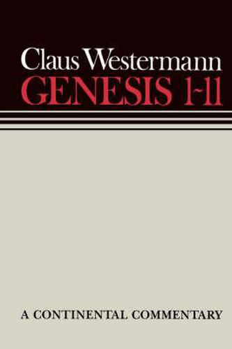 Cover image for Genesis 1 - 11: Continental Commentaries