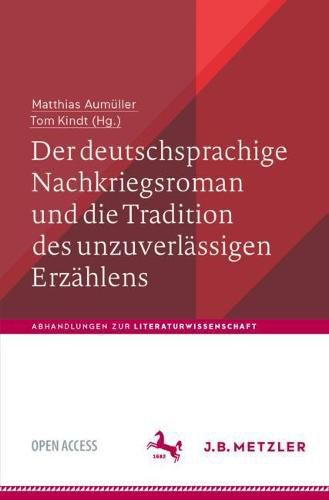 Cover image for Der deutschsprachige Nachkriegsroman und die Tradition des unzuverlassigen Erzahlens