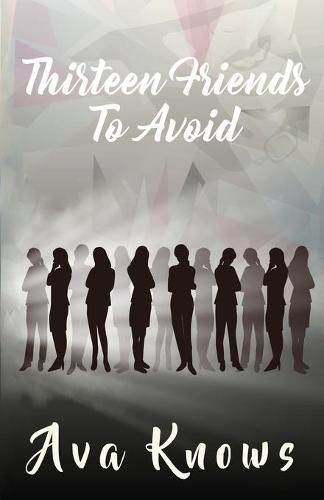 Cover image for Thirteen Friends To Avoid