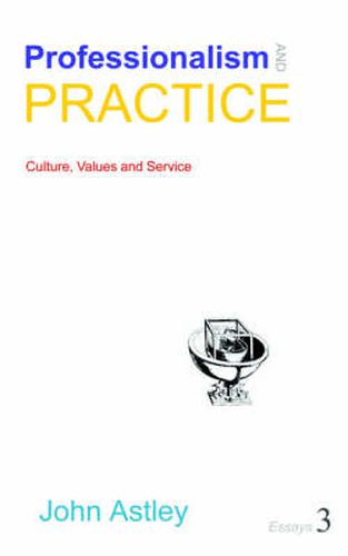 Cover image for Professionalism and Practice: Essays