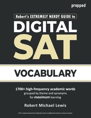 Cover image for Robert's Extremely Nerdy Guide to Digital SAT Vocabulary