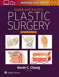 Cover image for Grabb and Smith's Plastic Surgery: Print + eBook with Multimedia
