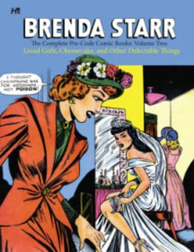 Brenda Starr: The Complete Pre-Code Comic Books Volume 2