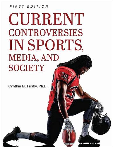 Cover image for Current Controversies in Sports, Media, and Society