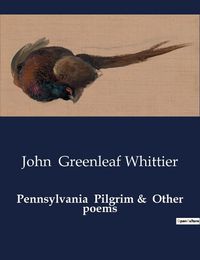 Cover image for Pennsylvania Pilgrim & Other poems