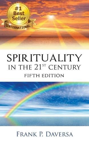 Cover image for Spirituality in The 21st Century: Fifth Edition
