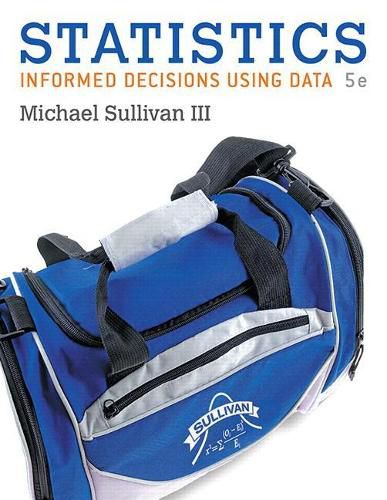 Statistics: Informed Decisions Using Data with Integrated Review and Worksheets Plus New Mystatlab with Pearson E-Text -- Access Card Package