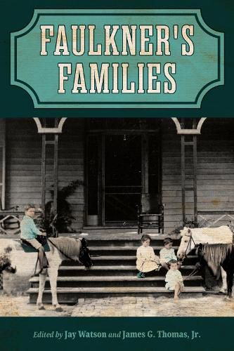 Cover image for Faulkner's Families