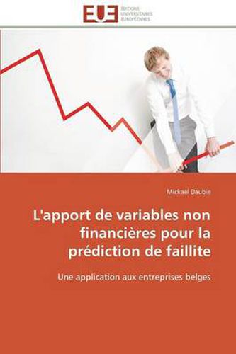 Cover image for L'Apport de Variables Non Financi res Pour La Pr diction de Faillite