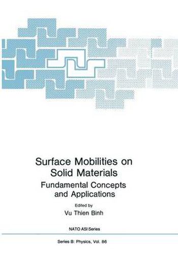 Cover image for Surface Mobilities on Solid Materials: Fundamental Concepts and Applications