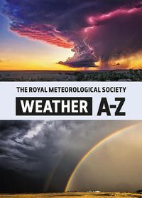 Cover image for The Royal Meteorological Society: Weather A-Z