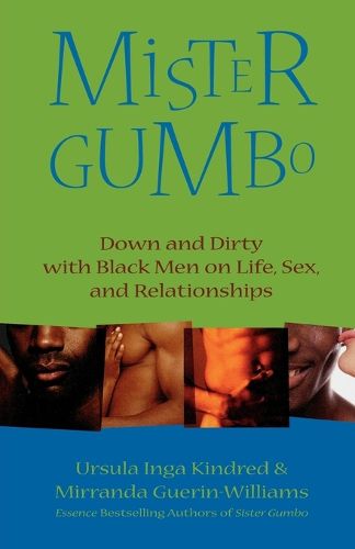 Cover image for Mister Gumbo: Down and Dirty with Black Men on Life, Sex, and Relationships
