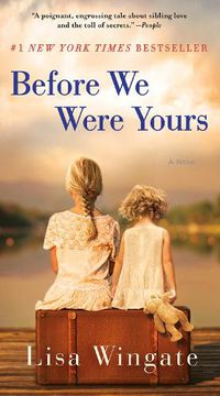 Cover image for Before We Were Yours: A Novel