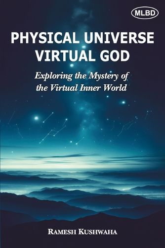 Cover image for Physical Universe - Virtual God (Edition1st)