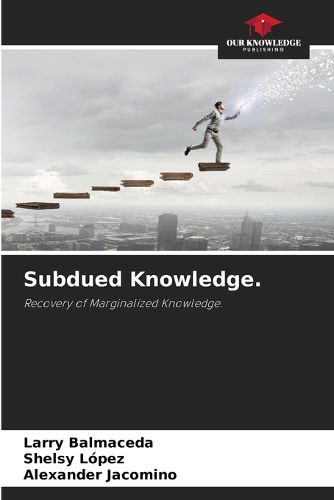 Cover image for Subdued Knowledge.