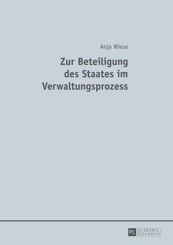 Cover image for Zur Beteiligung Des Staates Im Verwaltungsprozess