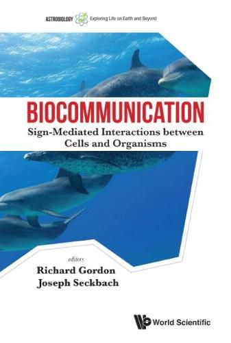 Cover image for Biocommunication: Sign-mediated Interactions Between Cells And Organisms