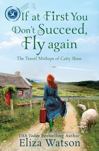 Cover image for If at First You Don't Succeed, Fly Again