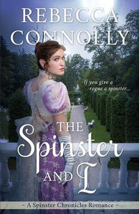 Cover image for The Spinster and I