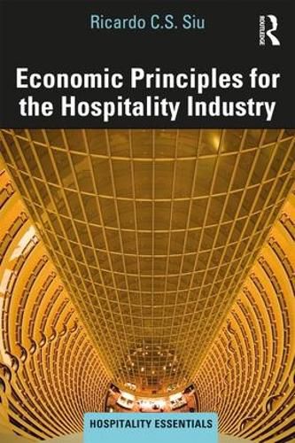 Cover image for Economic Principles for the Hospitality Industry