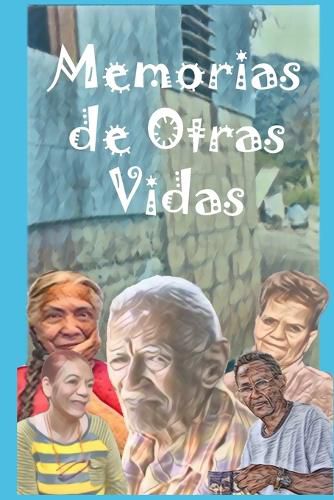 Cover image for Memorias de Otras Vidas
