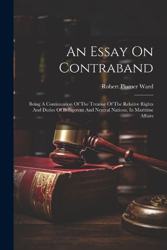 An Essay On Contraband