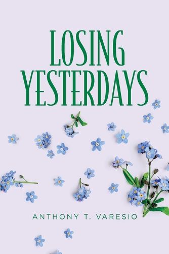 Cover image for Losing Yesterdays