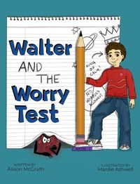 Cover image for Walter and the Worry Test