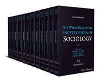 Cover image for The Wiley Blackwell Encyclopedia of Sociology, 12 Volumes