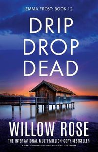 Cover image for Drip Drop Dead