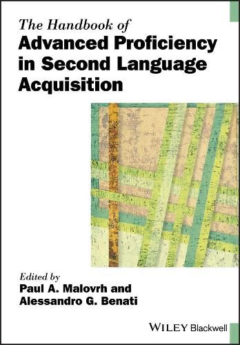 Cover image for The Handbook of Advanced Proficiency in Second Language Acquisition