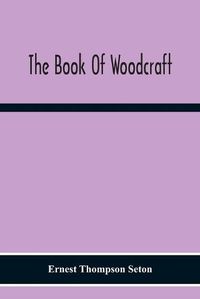 Cover image for The Book Of Woodcraft