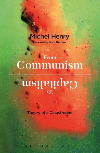 Cover image for From Communism to Capitalism: Theory of a Catastrophe