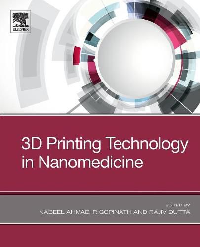 Cover image for 3D Printing Technology in Nanomedicine