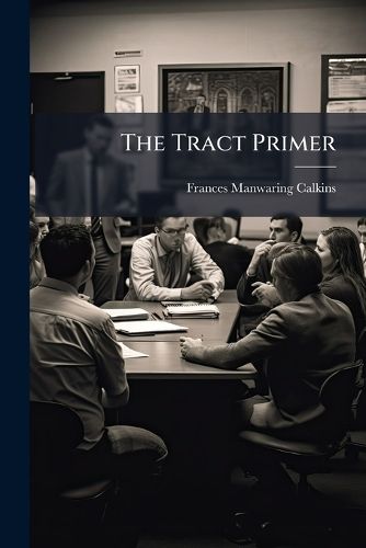 Cover image for The Tract Primer