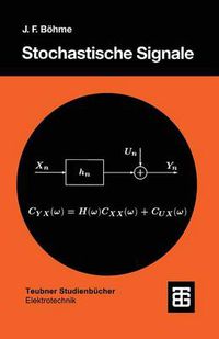 Cover image for Stochastische Signale: Eine Einfuhrung in Modelle, Systemtheorie Und Statistik