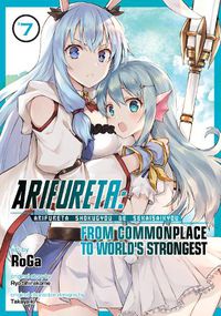 Cover image for Arifureta: From Commonplace to World's Strongest (Manga) Vol. 7