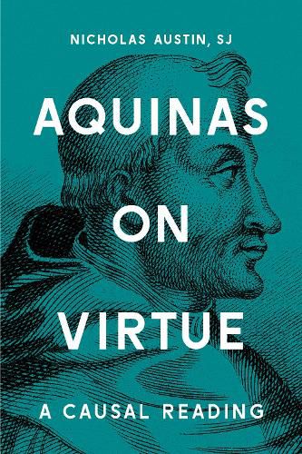 Aquinas on Virtue: A Causal Reading