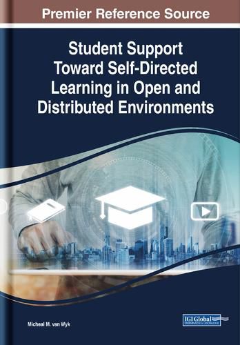 Cover image for Student Support Toward Self-Directed Learning in Open and Distributed Environments