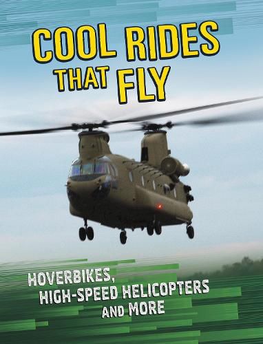 Cool Rides that Fly: Hoverbikes, High-Speed Helicopters and More