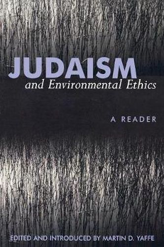 Judaism and Environmental Ethics: A Reader