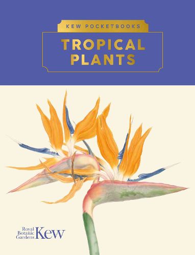 Cover image for Kew Pocketbooks: Tropical Plants