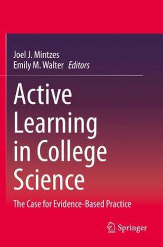 Cover image for Active Learning in College Science: The Case for Evidence-Based Practice