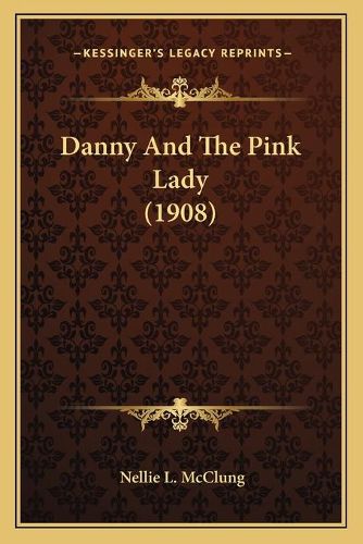 Cover image for Danny and the Pink Lady (1908)