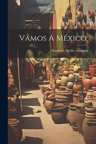 Cover image for Vamos A Mexico;