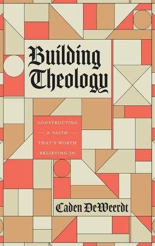 Cover image for Building Theology