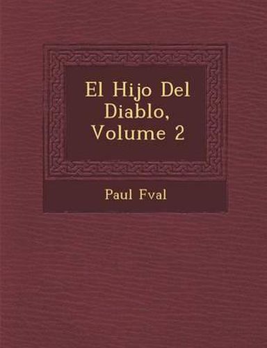 El Hijo del Diablo, Volume 2